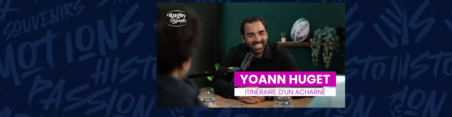 LegendaryPlays donne la parole aux fans dans sa nouvelle émission : Rugby Legends !