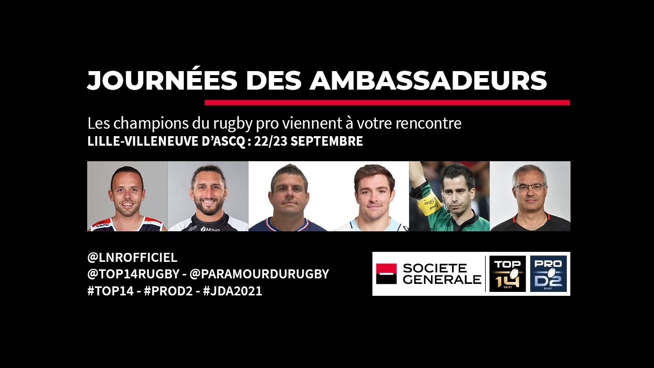 LES 22 & 23 SEPTEMBRE, les Journées des Ambassadeurs font étape à Lille-Villeneuve d’Ascq