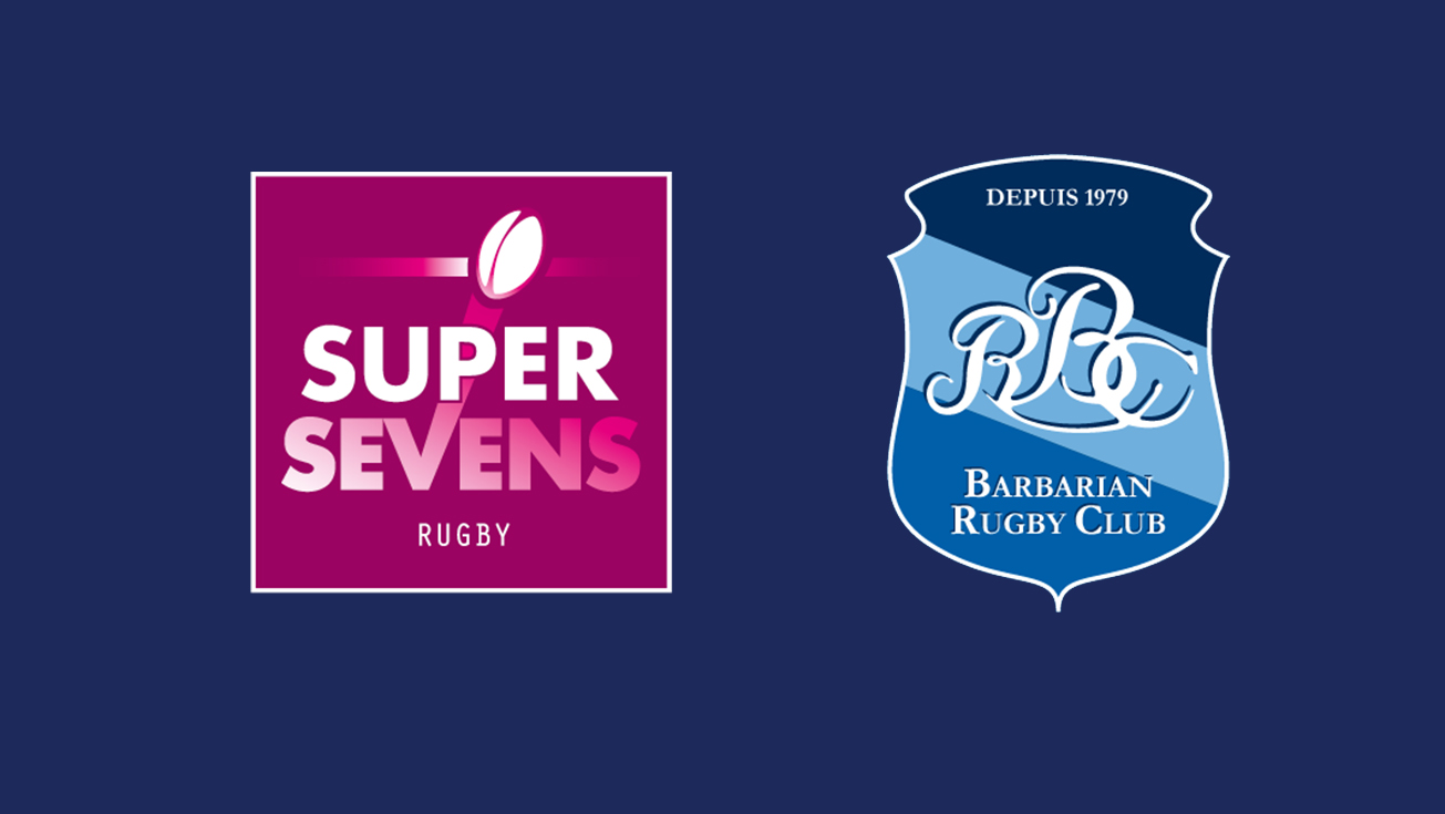 LES BARBARIANS FRANÇAIS INTEGRENT LE SUPERSEVENS DèS 2020 !