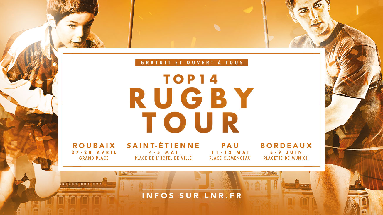 TOP 14 Rugby Tour 2019 | En route pour la 7e édition !