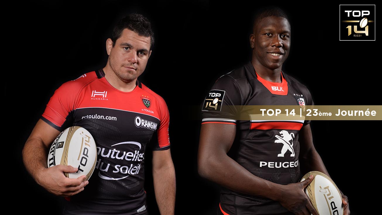 TOP 14, J23 | Présentation Toulon - Toulouse
