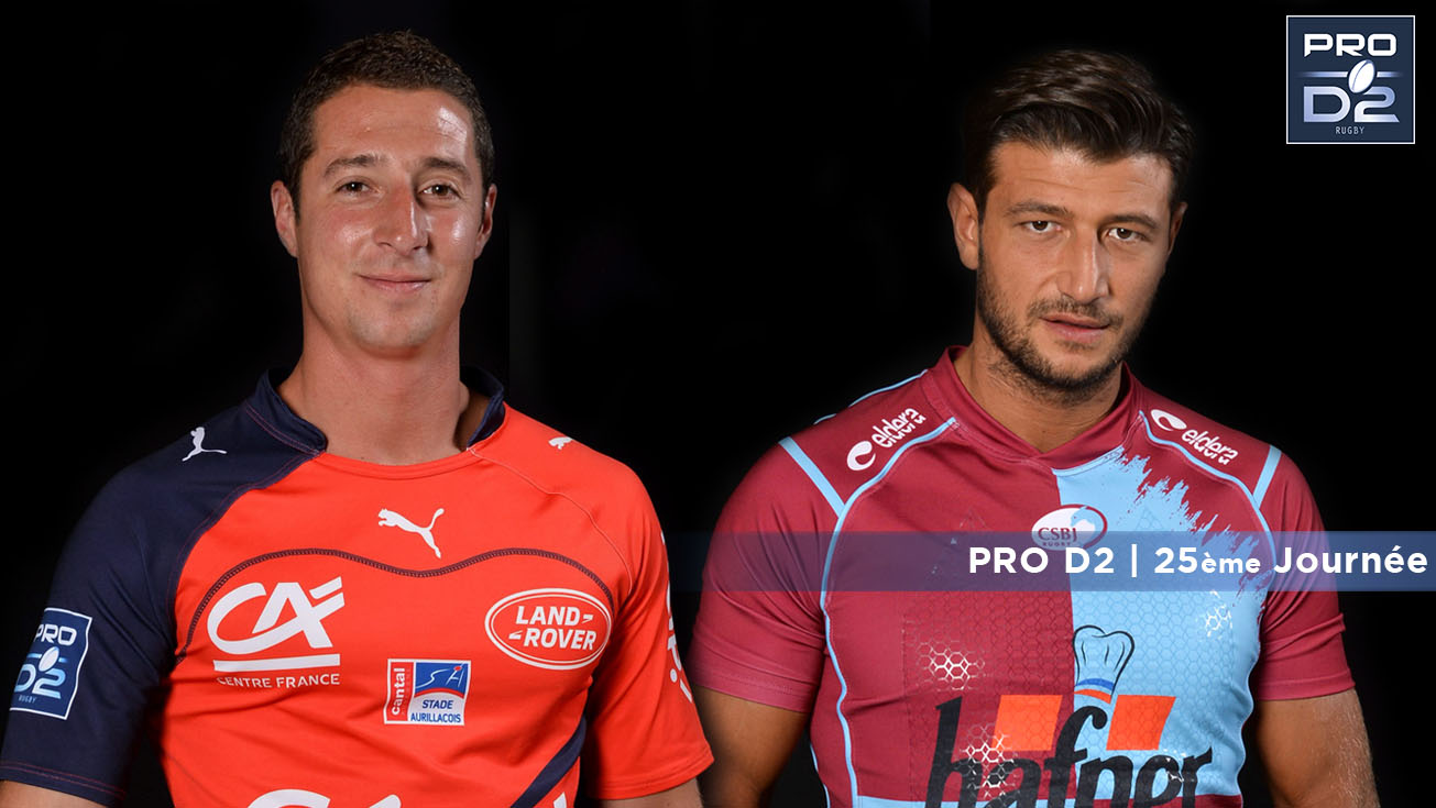 PRO D2, J25 | Présentation Aurillac - Bourgoin