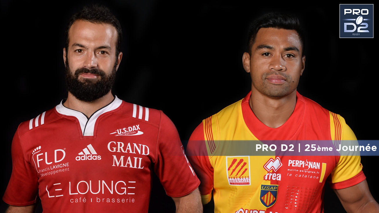 PRO D2, J25 | Présentation Dax - Perpignan