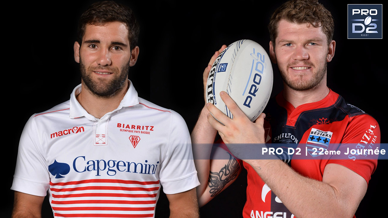 PRO D2, J22 | BIARRITZ – BÉZIERS: 25 - 18