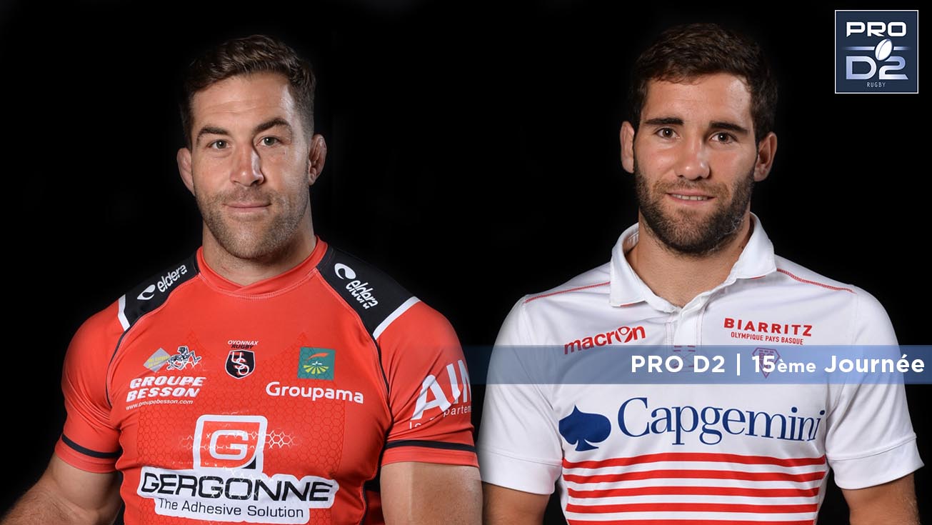 PRO D2, J15 | Présentation Oyonnax - Biarritz