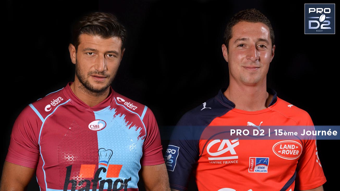 PRO D2, J15 | Présentation Bourgoin - Aurillac