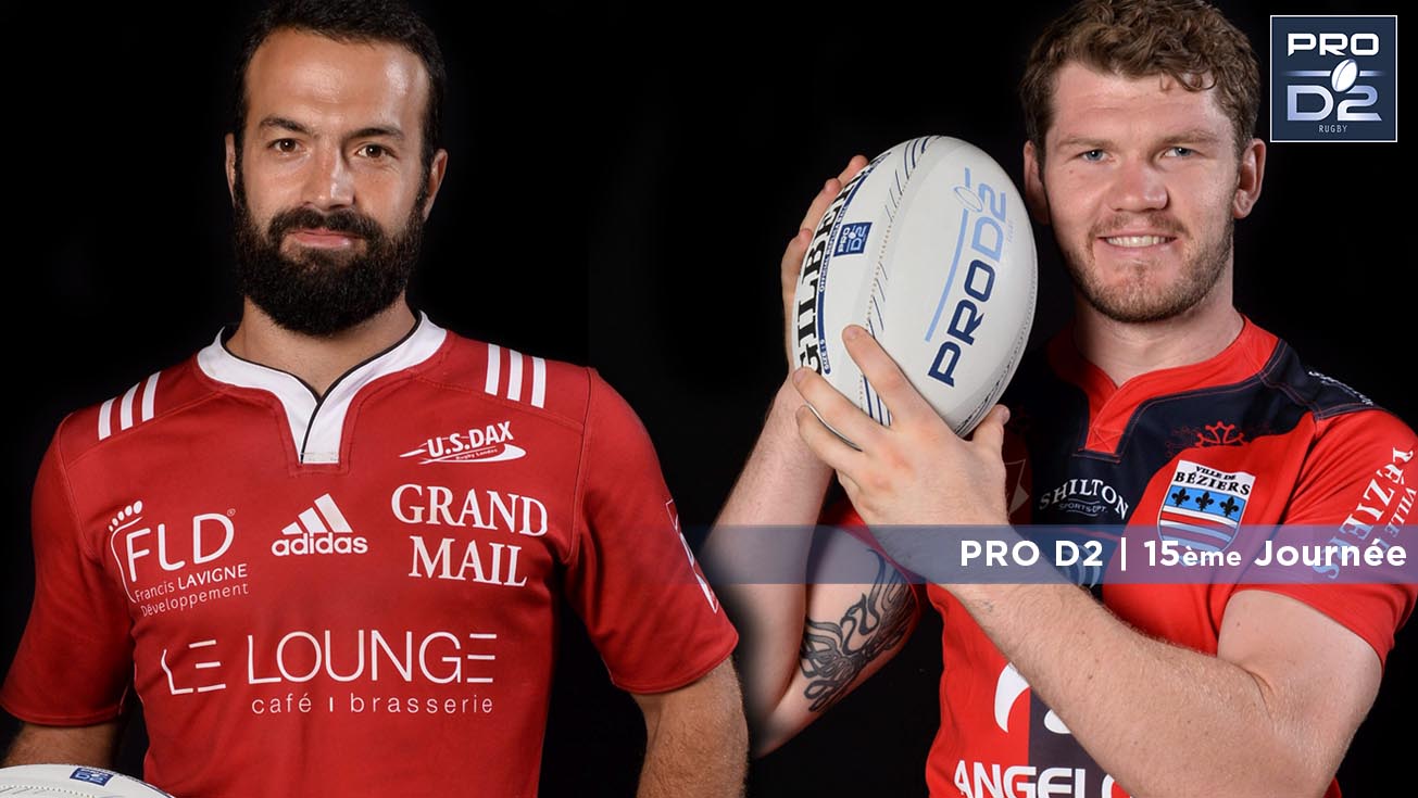 PRO D2, J15 | Présentation Dax - Béziers