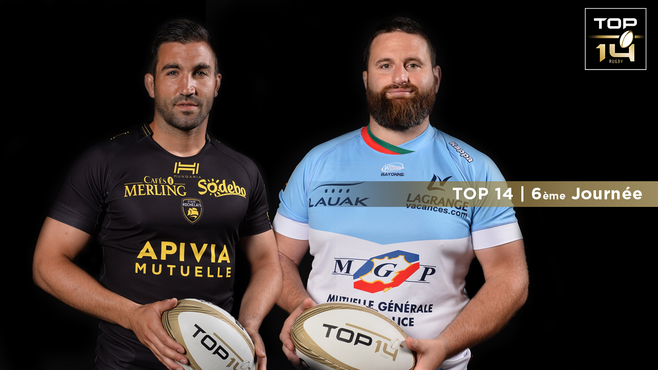 TOP 14, J6 | Présentation La Rochelle - Bayonne