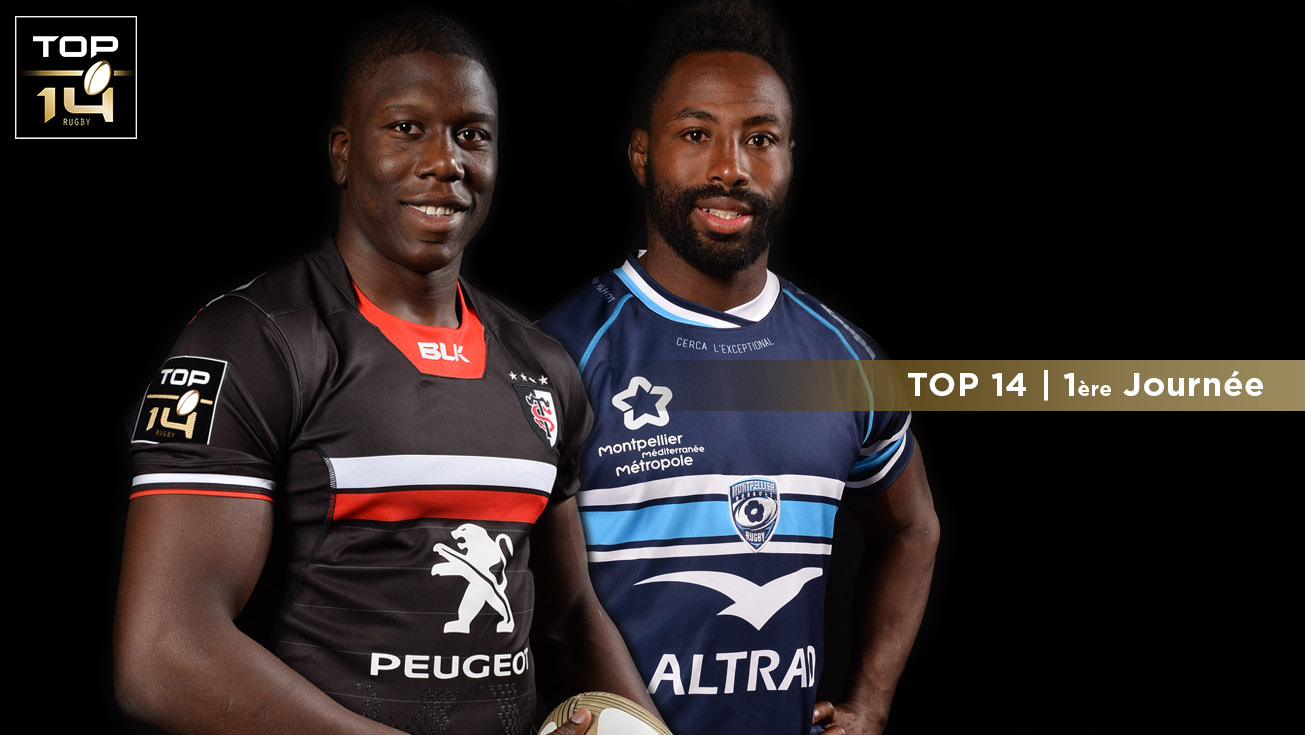 TOP 14, J1 | Présentation Toulouse – Montpellier