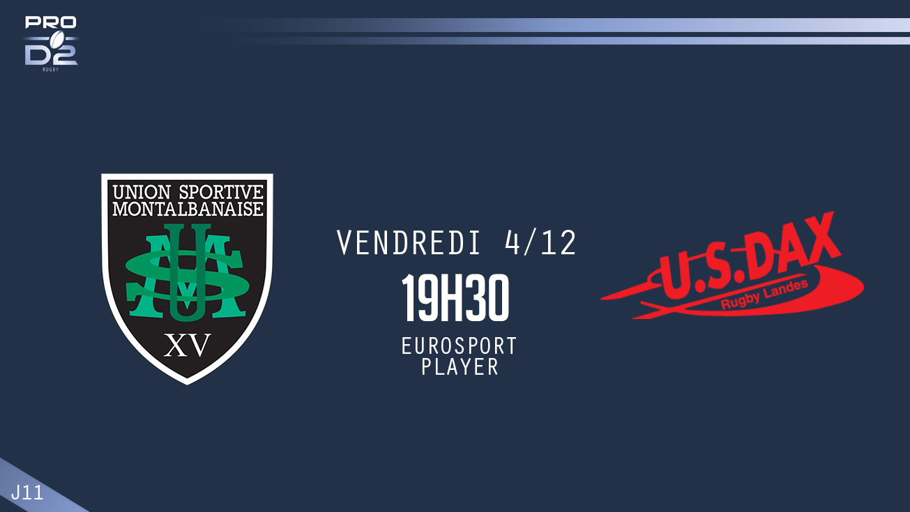 PRO D2, J11 - Montauban - Dax : 20 - 26