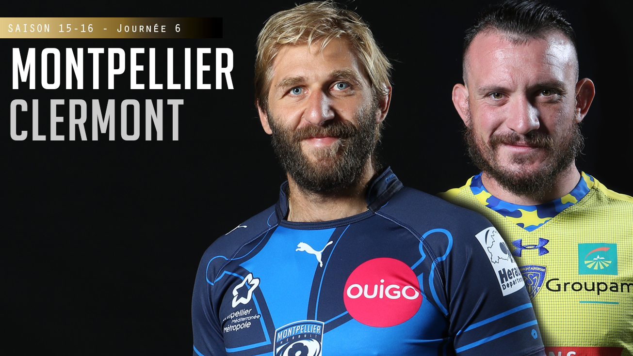 TOP 14, J6 – Montpellier - Clermont