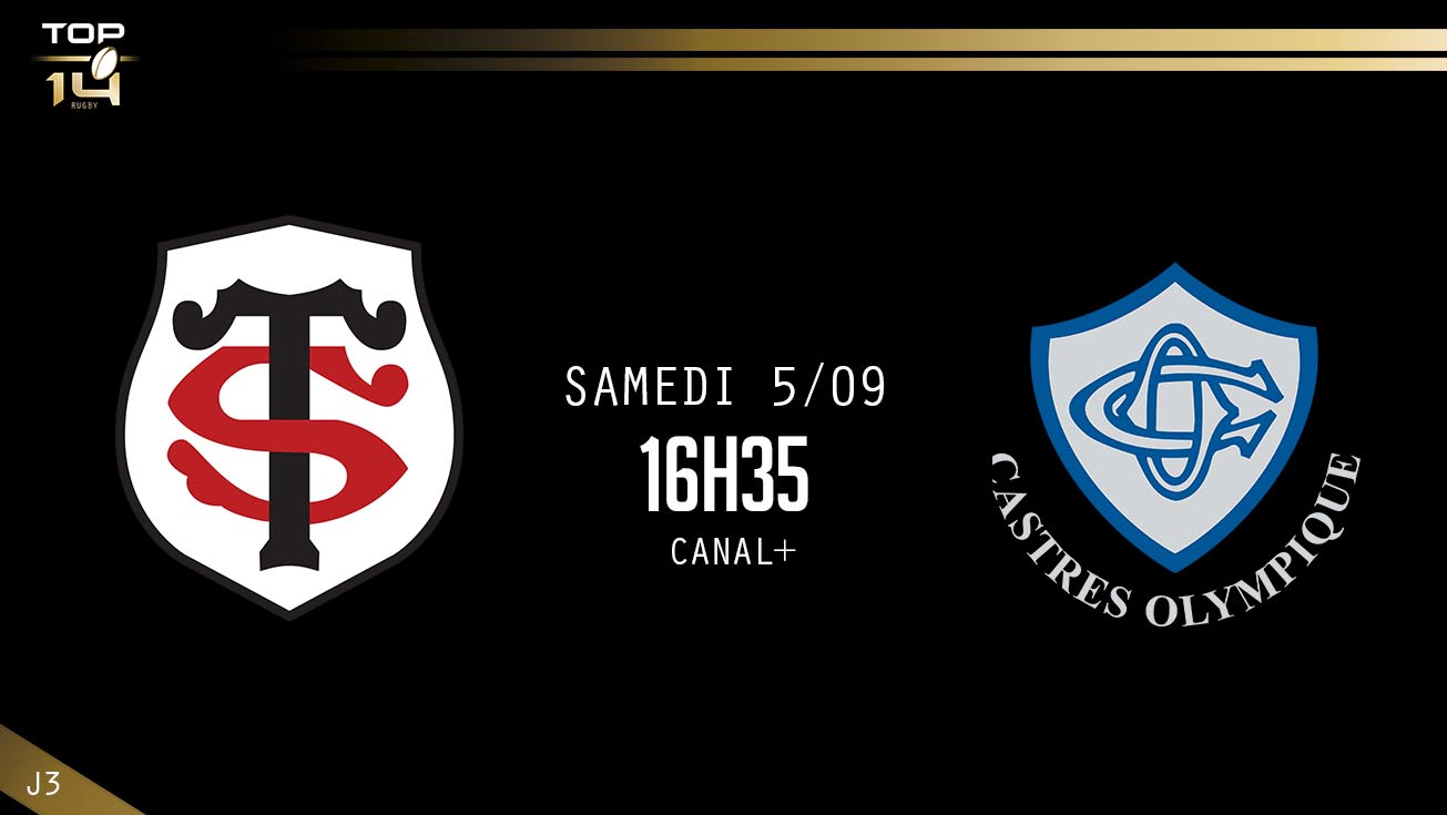 TOP 14, J3 - Toulouse – Castres