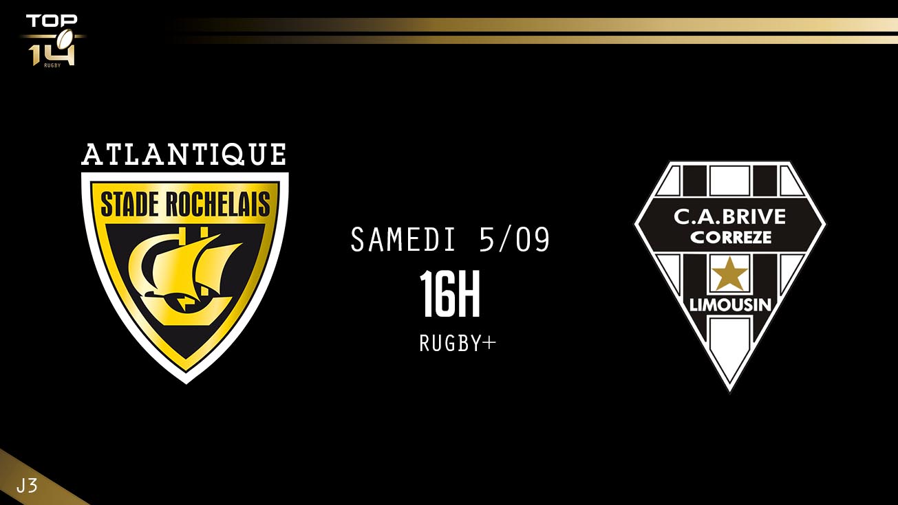TOP 14, J3 - La Rochelle – Brive