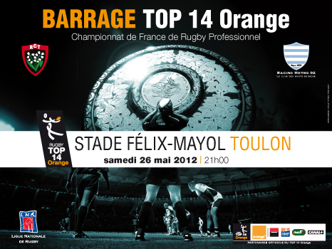 TOP 14 Orange, Barrages / Toulon – Racing-Métro 92 : une histoire commune