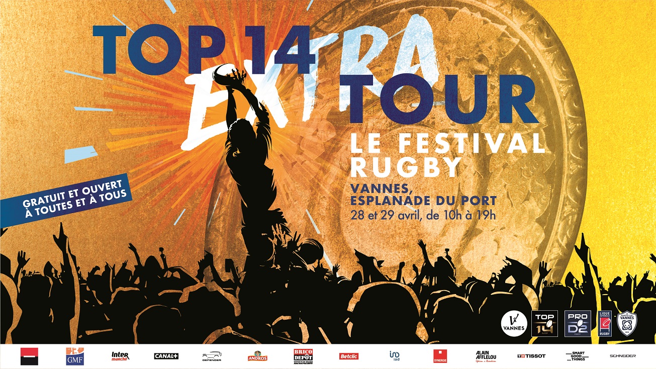 LE TOP 14 EXTRA TOUR DEBARQUE A VANNES LES 28 ET 29 AVRIL !